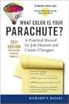 What Color Is Your Parachute? 2012 by Richard Nelson Bolles
