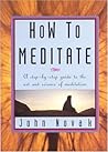 How To Meditate: ...