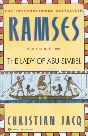 Ramses: The Lady of Abu Simbel (Ramses, #4)