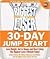 The Biggest Loser 30-Day Jump Start: Lose Weight, Get in Shape, and Start Living the Biggest Loser Lifestyle Today!