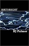 Birthright by R.J.  Palmer