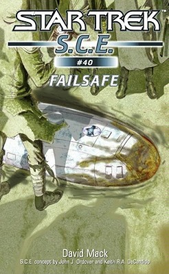 Failsafe (Star Trek: S.C.E., #40)