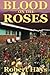 Blood on the Roses