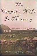 The Cooper's Wife Is Missing: The Trials Of Bridget Cleary: The Ritual Murder of Bridget Cleary