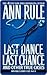 Last Dance, Last Chance by Ann Rule Last Dance, Last Chance by Ann Rule