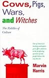 Book cover for Cows, Pigs, Wars, and Witches: The Riddles of Culture
