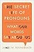 The Secret Life of Pronouns by James W. Pennebaker