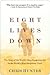Eight Lives Down by Chris Hunter Eight Lives Down by Chris Hunter