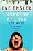 Insecure at Last: Losing it in Our Security-Obsessed World