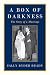 A Box of Darkness: The Story of a Marriage