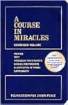 A Course in Miracles by Helen Schucman