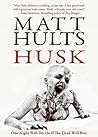 Husk by Matt Hults