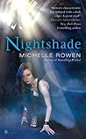 Nightshade by Michelle Rowen