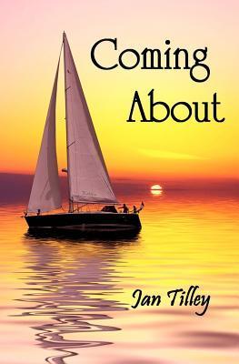 Coming About (Book 1 of the "Jasper's Gift" series)