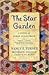 The Star Garden by Nancy E. Turner
