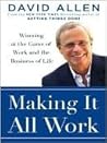Making It All Work by David    Allen