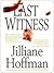 Last Witness by Jilliane Hoffman