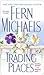 Trading Places by Fern Michaels