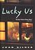 Lucky Us