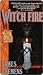 Wit'ch Fire by James Clemens
