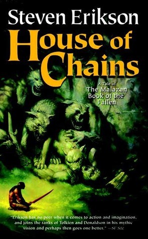 House of Chains (Malazan Book of the Fallen, #4)
