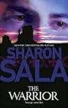 The Warrior by Sharon Sala