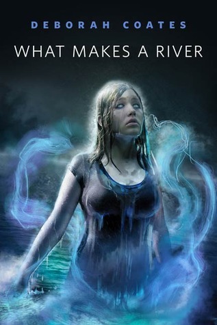What Makes a River (Kindle Edition)