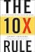 The 10X Rule: The Only Diff...