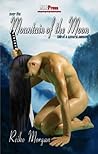 Over the Mountain of the Moon by Reiko Morgan