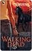 Walking Dead (Walker Papers...