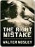 The Right Mistake by Walter Mosley