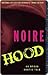 Hood by Noire