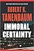 Immoral Certainty (Butch Ka...