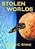 Stolen Worlds (Harry Irons,...