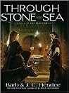Through Stone and...