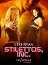 Stilettos, Inc.