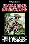 The Land That Time Forgot Collection by Edgar Rice Burroughs