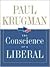 The Conscience of a Liberal by Paul Krugman