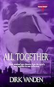 All Together: The All Trilogy Complete Digital Edition