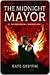 The Midnight Mayor (Matthew...