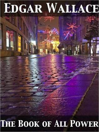 The Book of All Power (Kindle Edition)