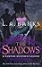 The Shadows by L.A. Banks