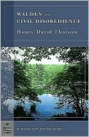 Walden and On the Duty of Civil Disobedience