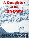 A Daughter of the Snows Book cover for A Daughter of the Snows