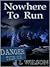 Nowhere to Run (Romantic Suspense Thriller) by JL Wilson