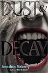Dust & Decay by Jonathan Maberry