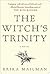 The Witch's Trinity