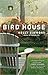 The Bird House by Kelly Simmons