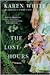 The Lost Hours by Karen   White