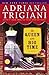 The Queen of the Big Time by Adriana Trigiani